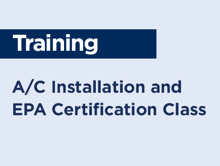 A/C Installation and EPA Certification Class