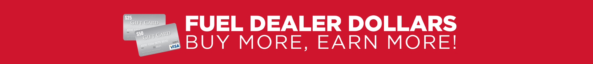Fuel Dealer Dollars: Buy More, Earn More!